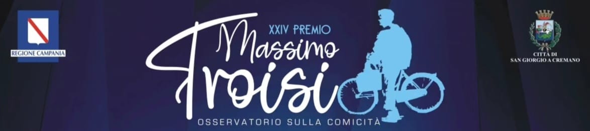 Bandi di concorso - XXIV edizione Premio Massimo Troisi